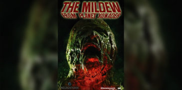 The Mildew from Planet Xonader (2017) Film Review – Beautifully Moist