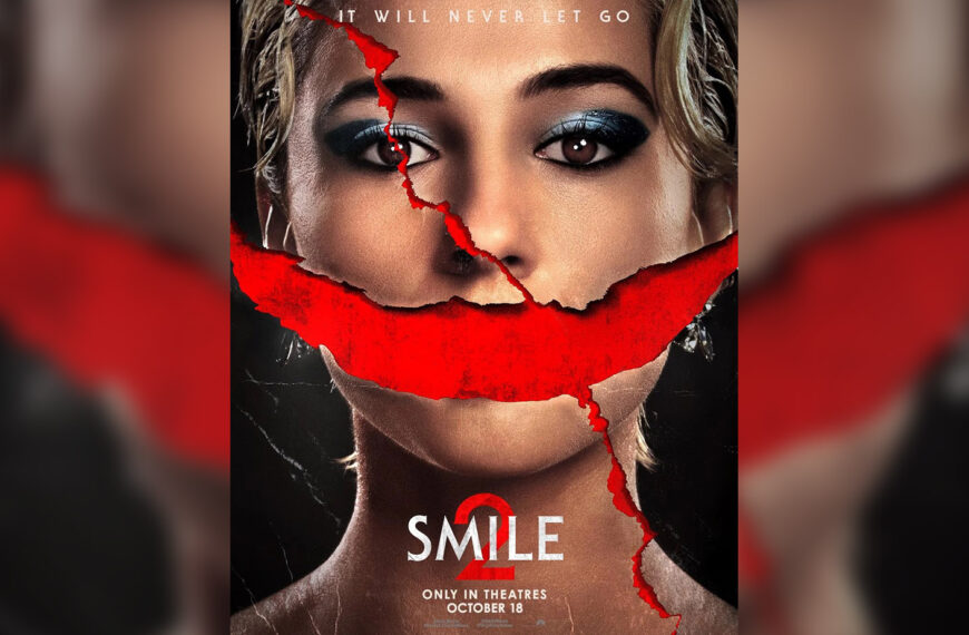 Smile 2 (2024) Film Review – Die With A Smile, Literally!