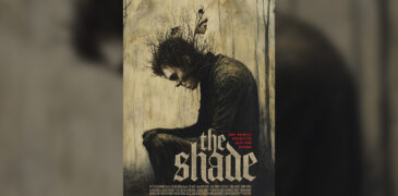 The Shade (2023) Film Review – A Beautiful Tale of Terror and Grief