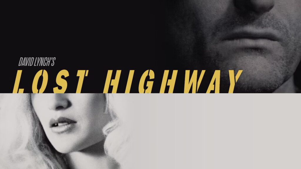 Lost Highway (1997) Film Review – One Heavy Trip